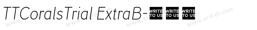 TTCoralsTrial ExtraB字体转换